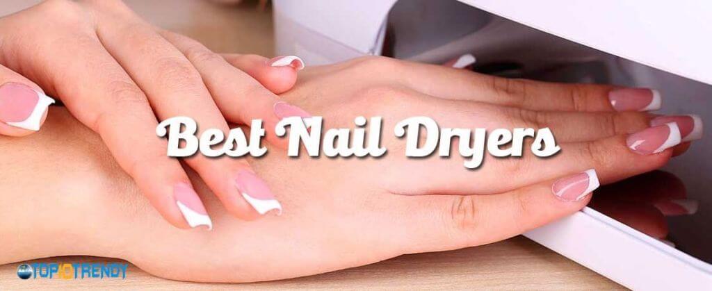 Best-Nail-Dryers
