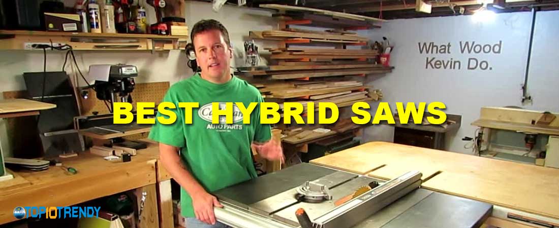 Best Hybrid Saws