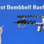 Best Dumbbells Racks