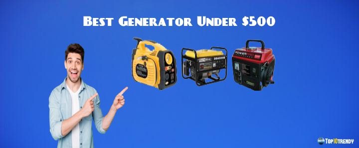 Best Generator Under 500