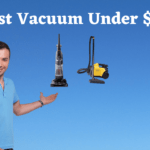 Best Vacuum Under $100